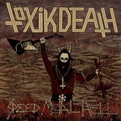 Töxik Death : Speed Metal Hell